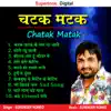 Surender Romeo - Chatak Matak